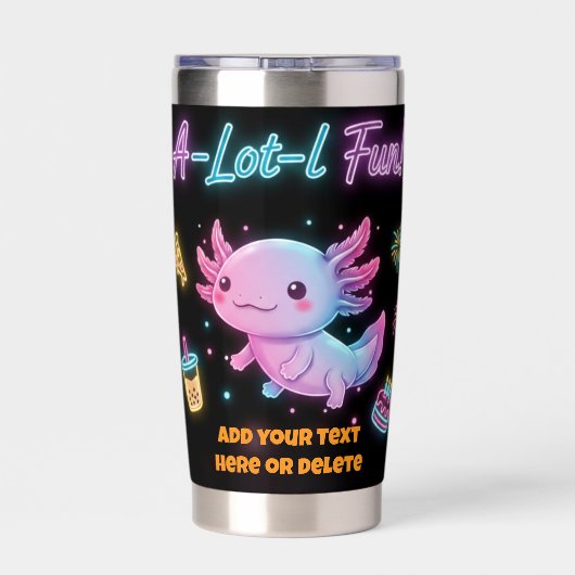 Custom Neon Axolotl A-Lot-l Fun Tumbler Thermobecher (Rückseite)