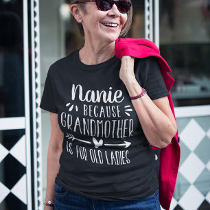 Custom Nickname Großmutter ist für alte Ladys T-Shirt
