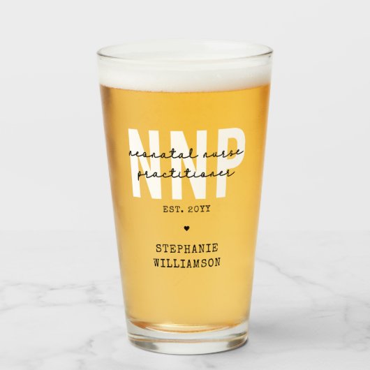 Custom NNP Neonatal Nurse Practitioner Glas (Vorne (Gefüllt))