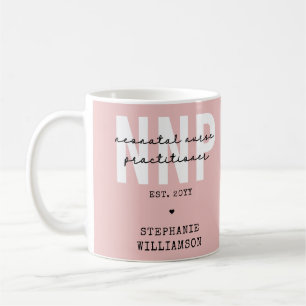 Custom NNP Neonatal Nurse Practitioner Kaffeetasse