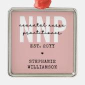Custom NNP Neonatal Nurse Practitioner Ornament Aus Metall (Vorne)
