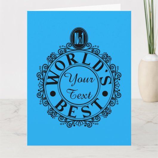 Custom No.1 Worlds Best . . (Ihr Text) Typografie Karte (Vorderseite)