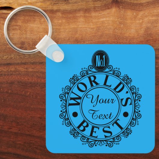 Custom No.1 Worlds Best . . (Ihr Text) Typografie Schlüsselanhänger (Vorderseite)