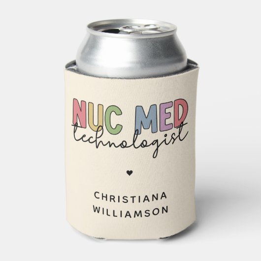 Custom Nuc Med Technologist Nuklear Medicine Tech Dosenkühler (Kanne Vorderseite)