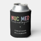 Custom Nuc Med Technologist Nuklear Medicine Tech Dosenkühler (Kanne Vorderseite)