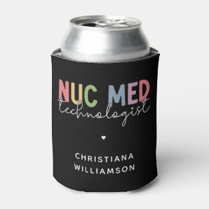 Custom Nuc Med Technologist Nuklear Medicine Tech Dosenkühler