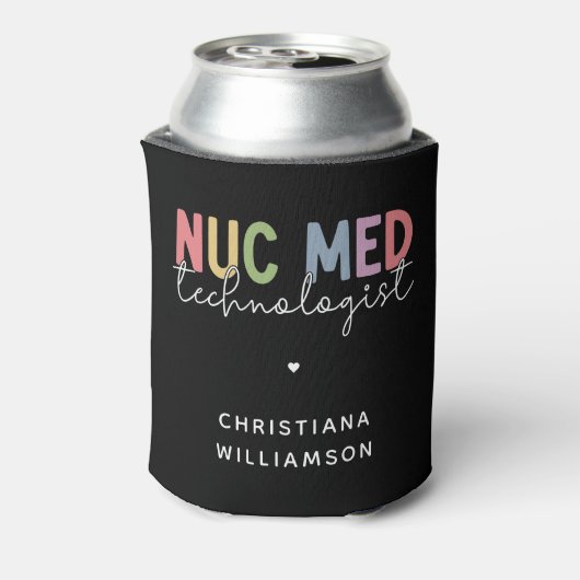 Custom Nuc Med Technologist Nuklear Medicine Tech Dosenkühler (Kanne Rückseite)