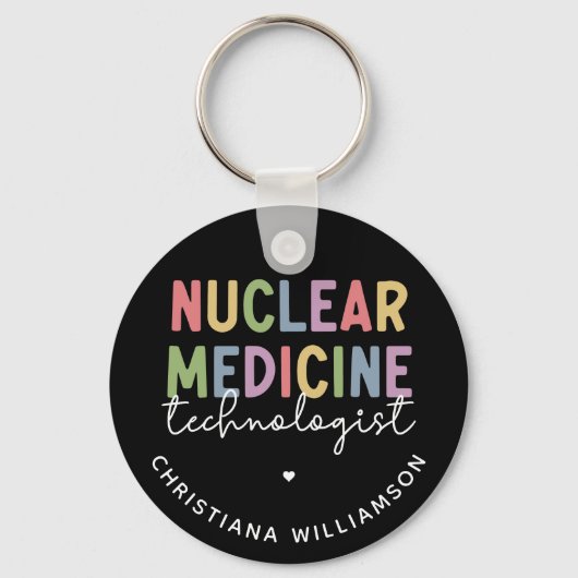 Custom Nuclear Medicine Technologist CNMT Gifts Schlüsselanhänger (Vorderseite)