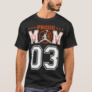 Custom Number 03 Proud Basketball Mama Personalisi T-Shirt