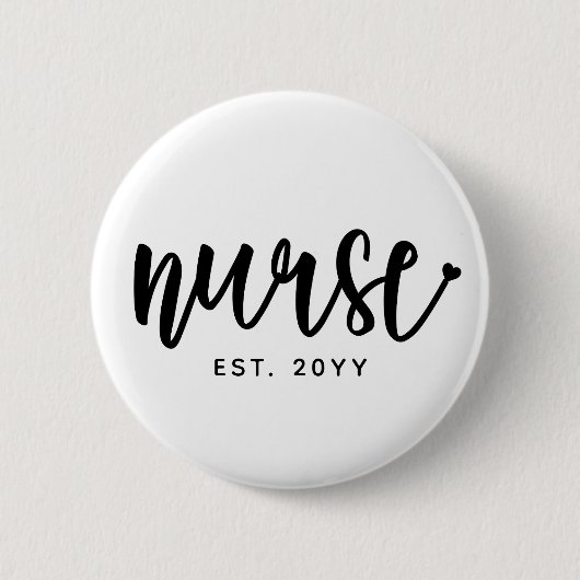 Custom Nurse Est Typografy Nurse RN Abschluss Button (Vorderseite)