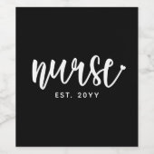 Custom Nurse Est Typografy Nurse RN Abschluss Weinetikett (Einzelnes Label)