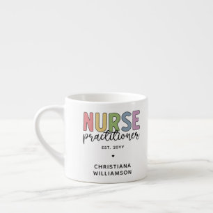 Custom Nurse Practitioner NP Nurse Abschluss Espressotasse