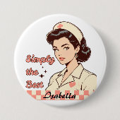 Custom Nurse Simply the Best Button (Vorderseite)