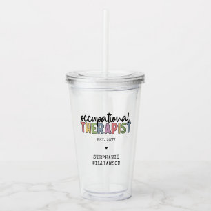 Custom Occupational Therapist OT Geschenke Acryltrinkbecher