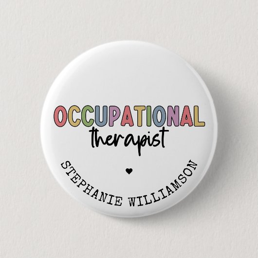 Custom Occupational Therapist OT Geschenke Button (Vorderseite)