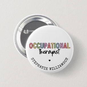 Custom Occupational Therapist OT Geschenke Button
