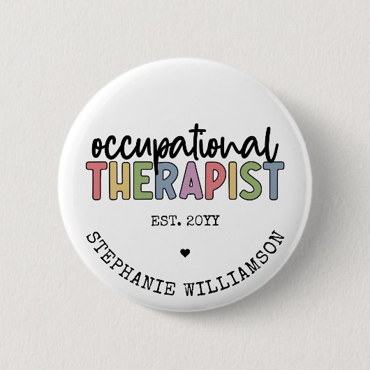 Custom Occupational Therapist OT Geschenke Button (Vorderseite)