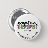 Custom Occupational Therapist OT Geschenke Button (Vorne & Hinten)