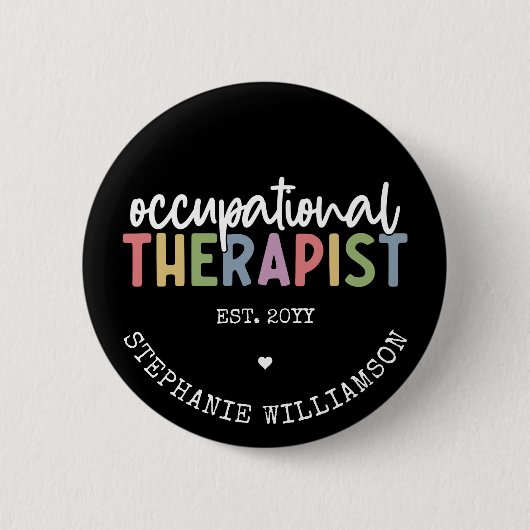 Custom Occupational Therapist OT Geschenke Button (Vorderseite)