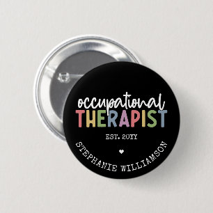 Custom Occupational Therapist OT Geschenke Button