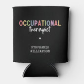 Custom Occupational Therapist OT Geschenke Dosenkühler (Vorderseite)