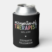 Custom Occupational Therapist OT Geschenke Dosenkühler (Kanne Vorderseite)