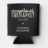 Custom Occupational Therapist OT Geschenke Dosenkühler (Vorderseite)