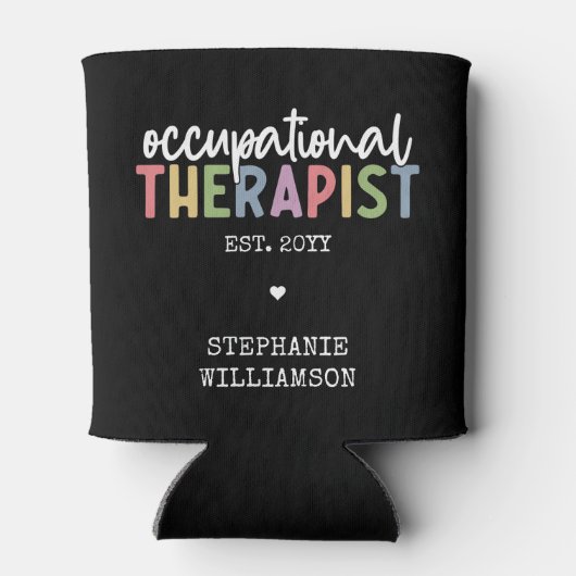 Custom Occupational Therapist OT Geschenke Dosenkühler (Rückseite)