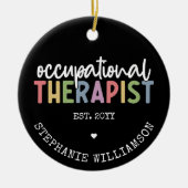 Custom Occupational Therapist OT Geschenke Keramik Ornament (Vorne)