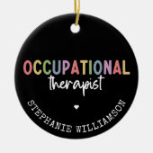 Custom Occupational Therapist OT Geschenke Keramik Ornament (Vorne)