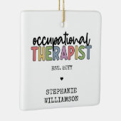 Custom Occupational Therapist OT Geschenke Keramikornament (Rechts)