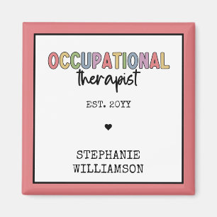 Custom Occupational Therapist OT Geschenke Magnet