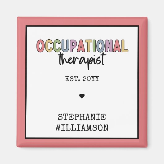 Custom Occupational Therapist OT Geschenke Magnet (Vorne)