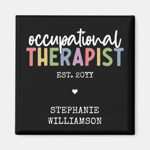 Custom Occupational Therapist OT Geschenke Magnet