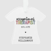 Custom Occupational Therapist OT Geschenke Ornament (Vorderseite)