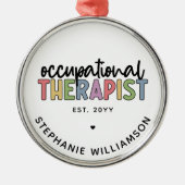 Custom Occupational Therapist OT Geschenke Ornament Aus Metall (Vorne)