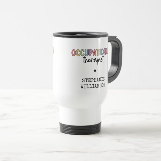Custom Occupational Therapist OT Geschenke Reisebecher (VorderseiteRechts)