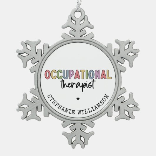 Custom Occupational Therapist OT Geschenke Schneeflocken Zinn-Ornament (Vorderseite)