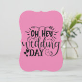 Custom Oh Hey Wedding Day Save The Date (Stehend Vorderseite)