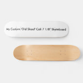 Custom 'Old Skool' Cali 7 1/8" Skateboard (Horizontal)