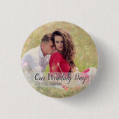 Custom Our Wedding Day Foto Button (Vorderseite)