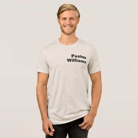 Custom Pastor Name Tri-Blend Shirt (Vorderseite voll)