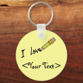CUSTOM PENCIL SCHREIBT I LIEBE,<Your Text> Schlüsselanhänger (Vorderseite)