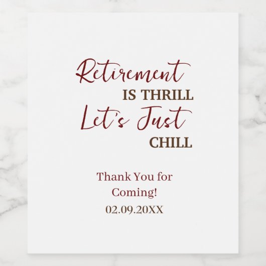Custom Pension ist Thrill Let's Just Chill Funny Weinetikett (Einzelnes Label)