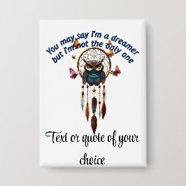 Custom Personalize Boho Owl Beautiful Hippie Button