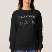 Custom Pet Lover White Funny Script Cat Mom Black Sweatshirt (Vorderseite)