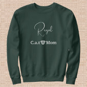 Custom Pet Lover White Script Cat Mom Forest Green Sweatshirt