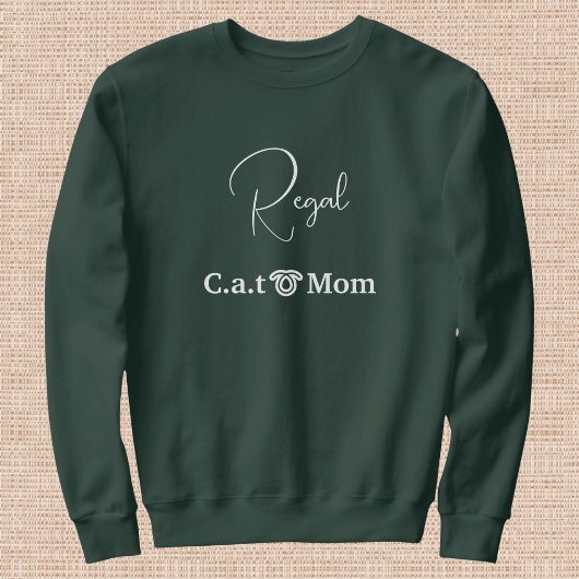 Custom Pet Lover White Script Cat Mom Forest Green Sweatshirt