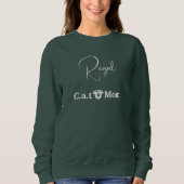 Custom Pet Lover White Script Cat Mom Forest Green Sweatshirt (Vorderseite)