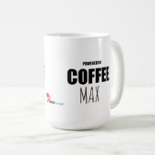 Custom Pet Name Coffee Mug | Powered by Coffee and Kaffeetasse (VorderseiteRechts)